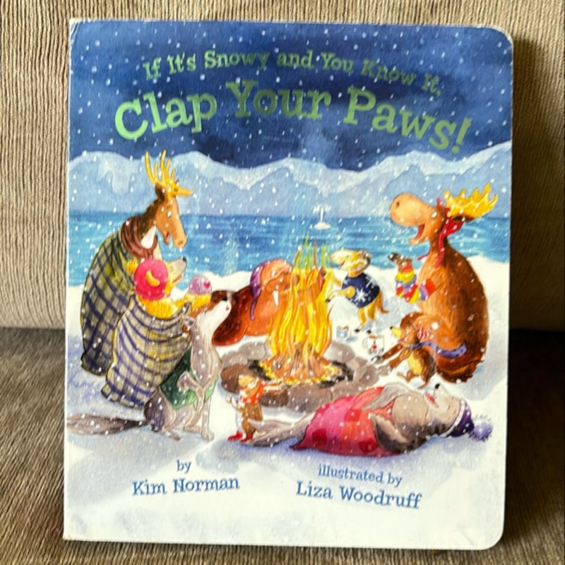 If It's Snowy and You Know It, Clap Your Paws!