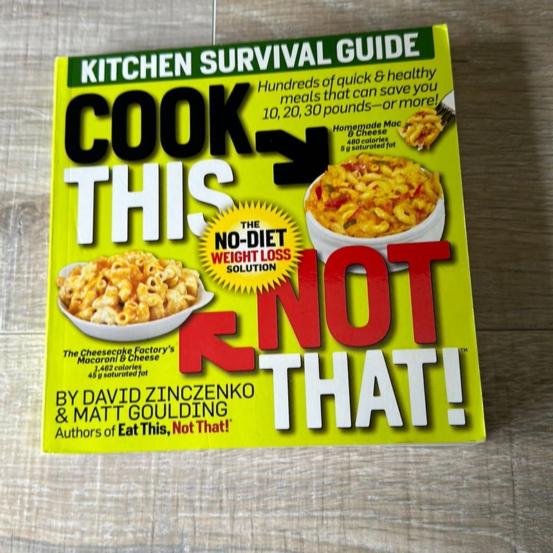 Cook This, Not That!