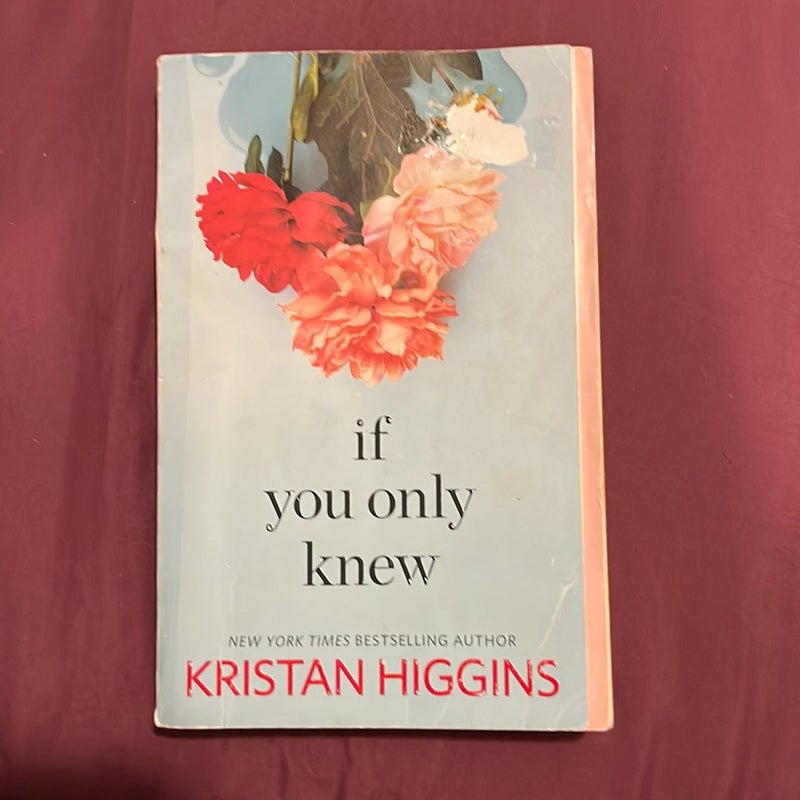 If you only knew by Kristan higgins, Paperback | Pangobooks
