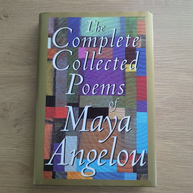 The Complete Collected Poems of Maya Angelou