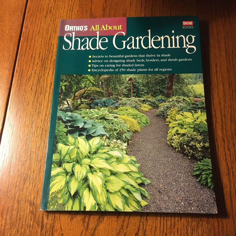 Ortho's All about Shade Gardening