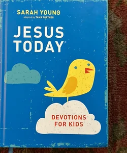 Jesus Today Devotions for Kids