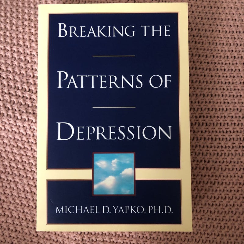 Breaking the Patterns of Depression