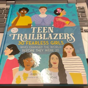 Teen Trailblazers