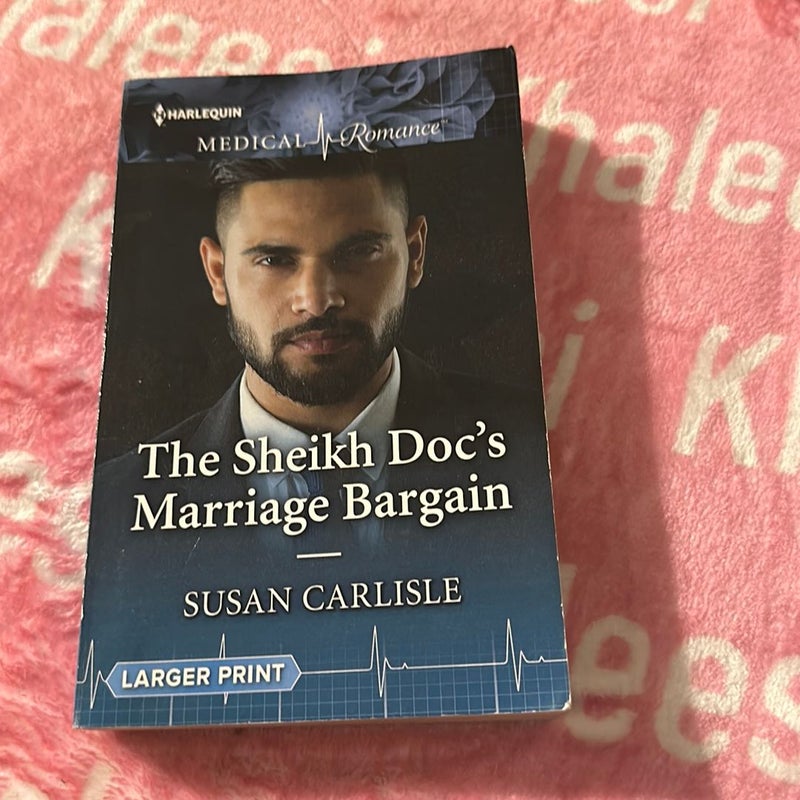 The Sheikh Doc's Marriage Bargain (signed)