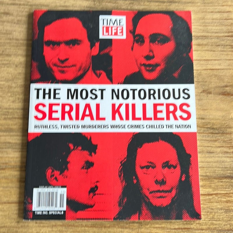 The most notorious serial killers