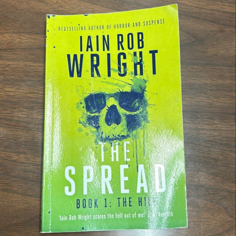 The Spread: Book 1 (the Hill)