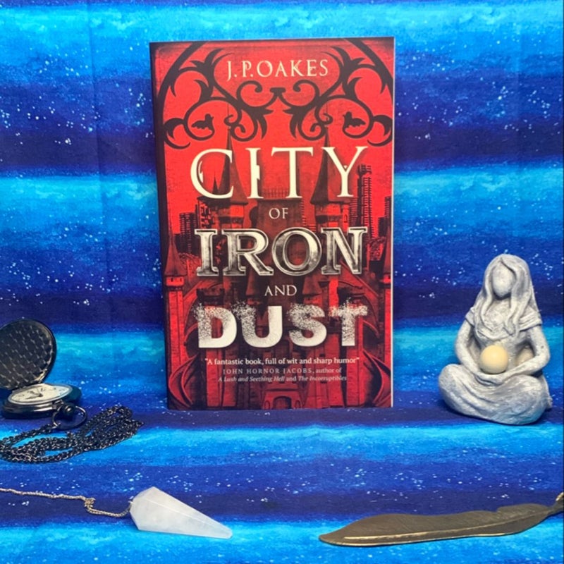 City of Iron and Dust - First Edition 