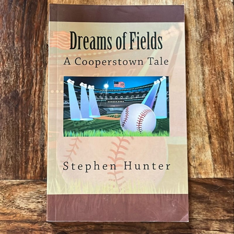 Dreams of Fields