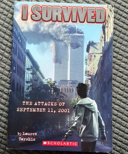 I Survived: The Attacks of September 11, 2001