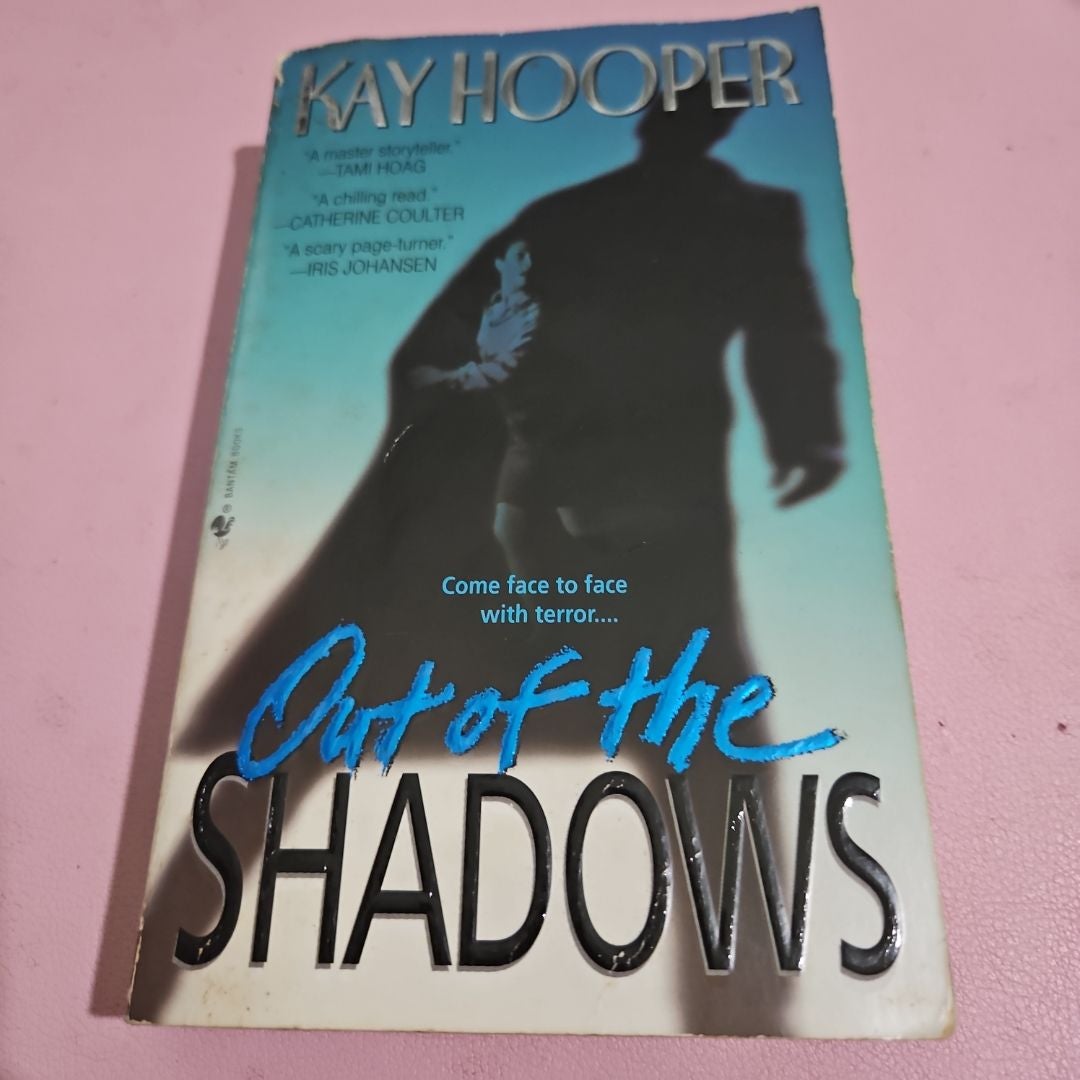 Out of the Shadows