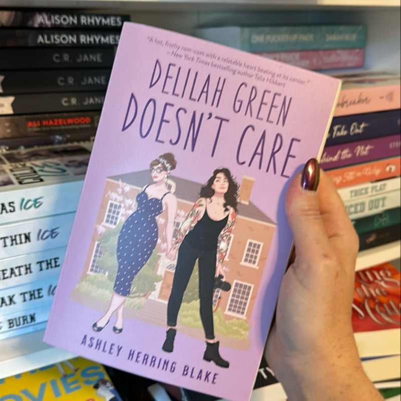 Delilah Green Doesn't Care