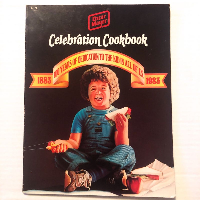 Oscar Mayer Celebration Cookbook