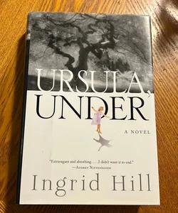 Ursula, Under