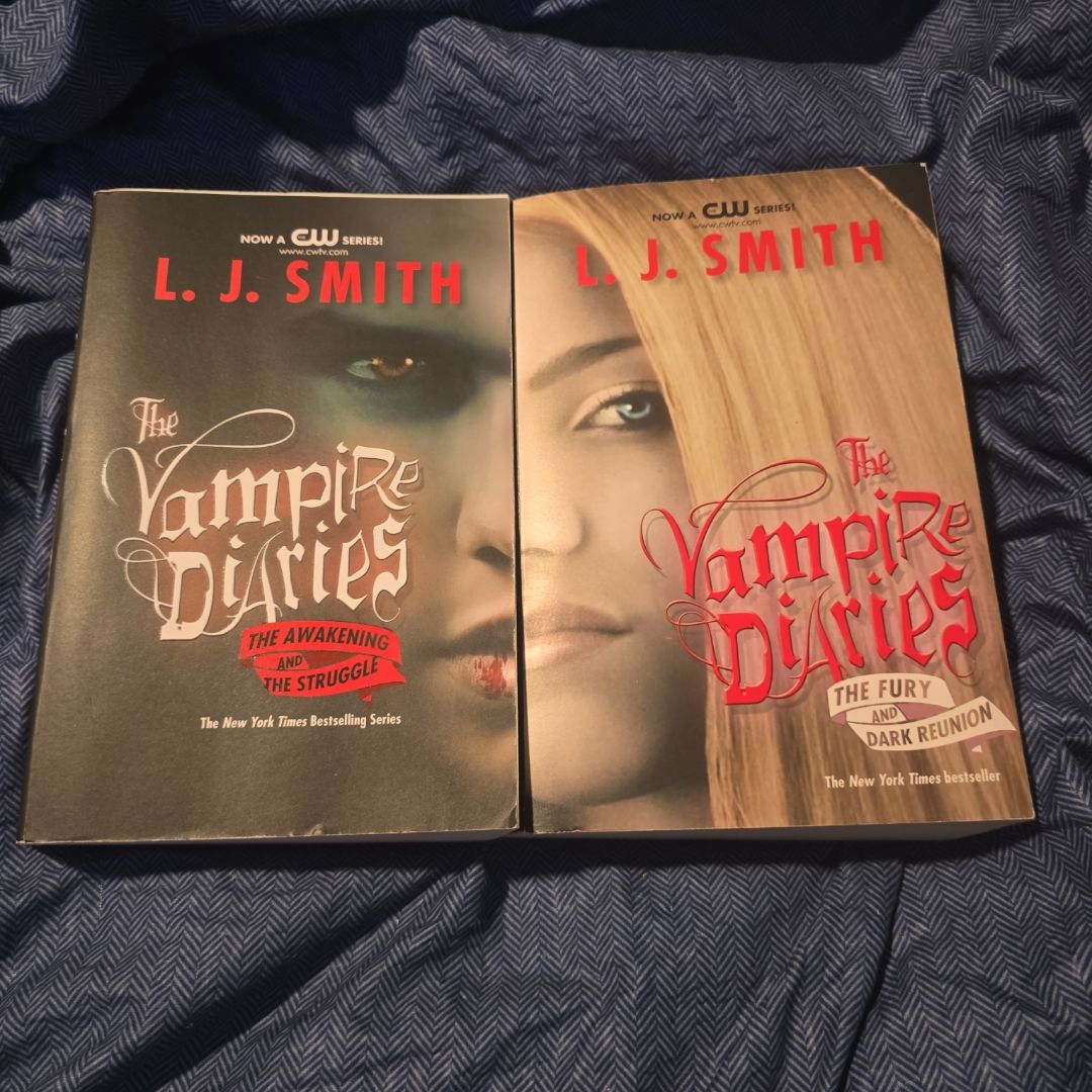 The Vampire Diaries: the Awakening and the Struggle & The Fury and Dark Reunion