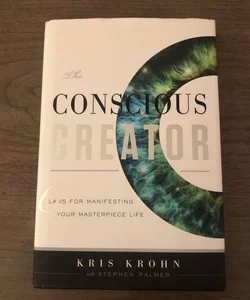 The Conscious Creator