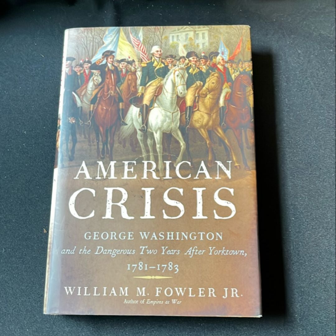 An American Crisis