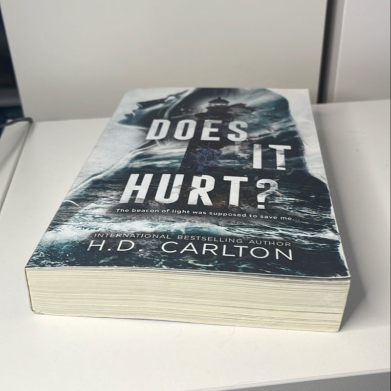 Does It Hurt?