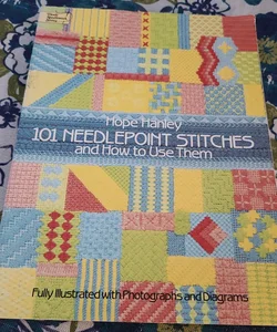 101 Needlepoint Stitches and How to Use Them
