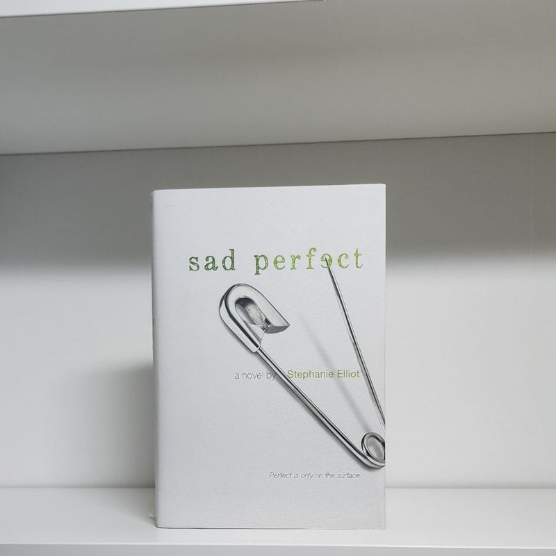 Sad Perfect