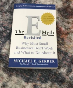The e-Myth Revisited