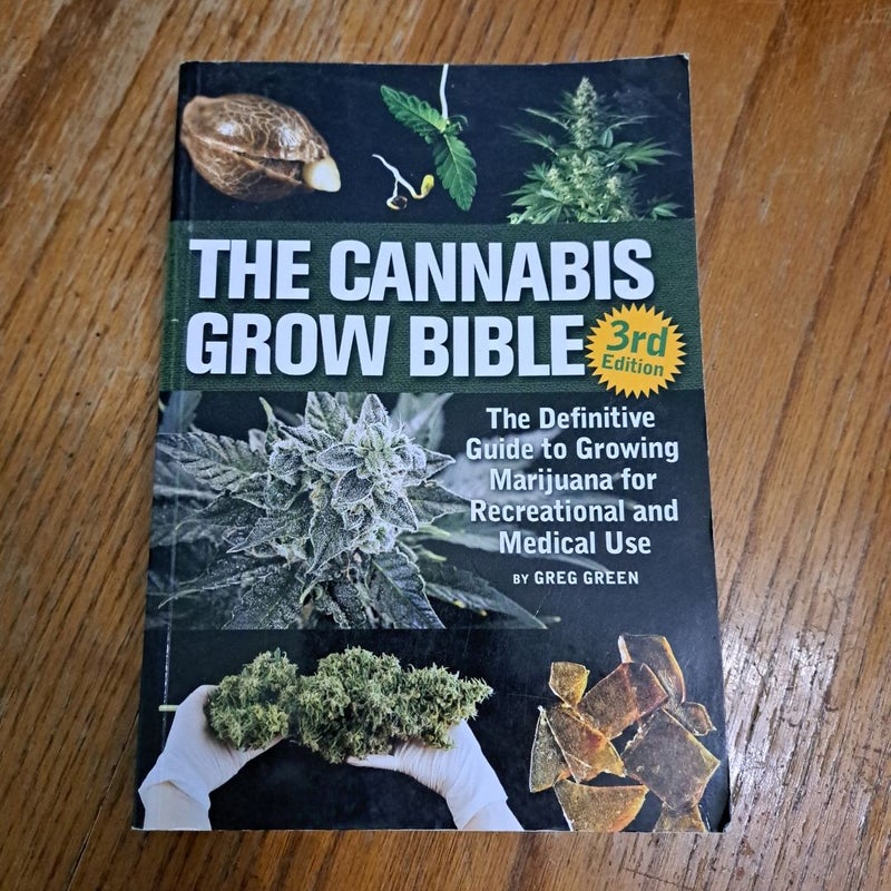 The Cannabis Grow Bible