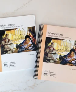 IEW Bible Heroes Teacher's Guide and Student Book