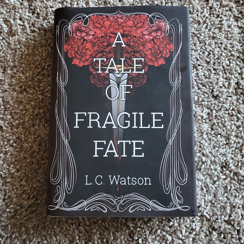 A Tale of Fragile Fate