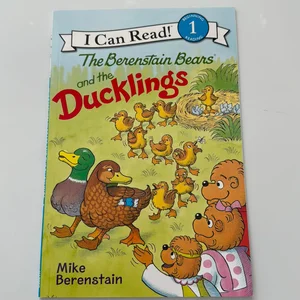 The Berenstain Bears and the Ducklings