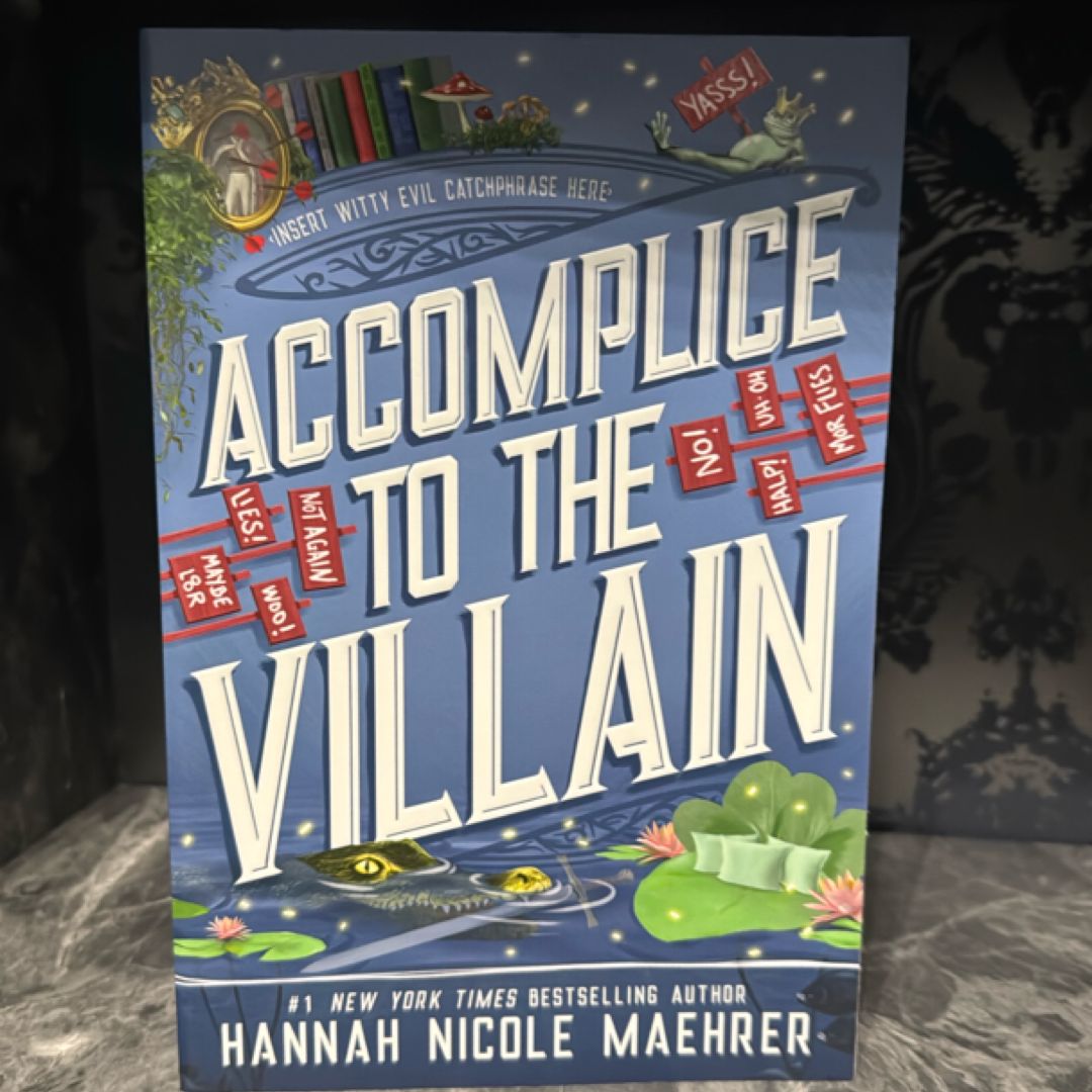 Accomplice to the Villain (SIGNED)