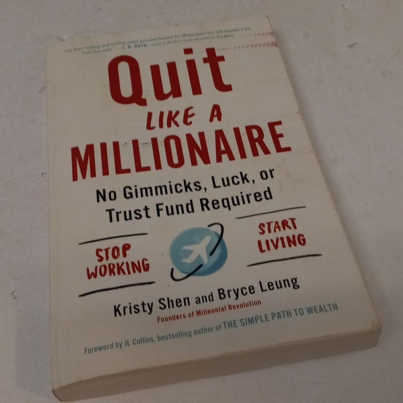 Quit Like a Millionaire