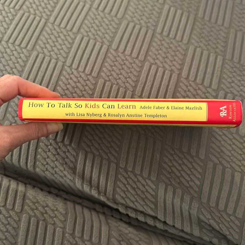 How to Talk So Kids Can Learn at Home and in School