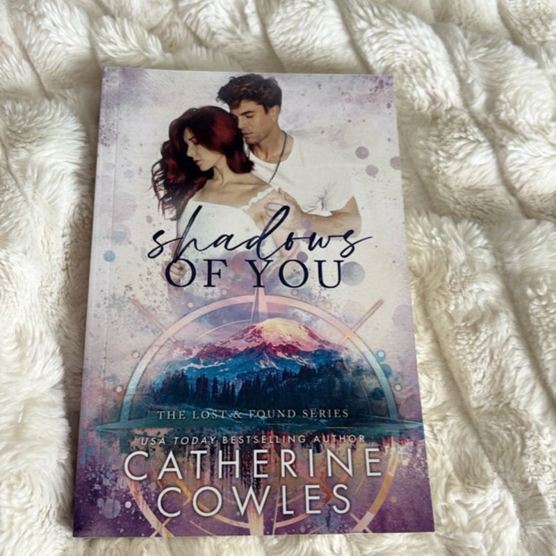 Shadows of You