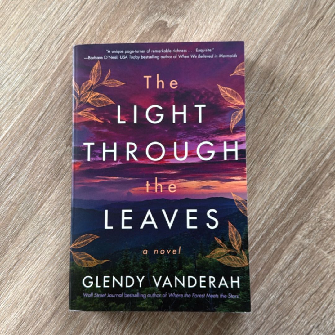 The Light Through the Leaves