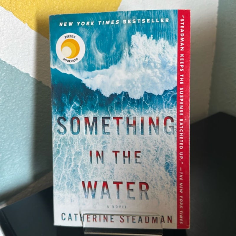 Something in the Water
