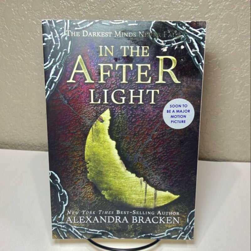 In the Afterlight (a Darkest Minds Novel)