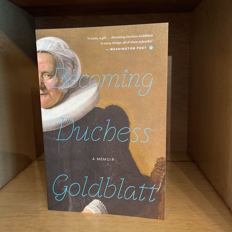 Becoming Duchess Goldblatt