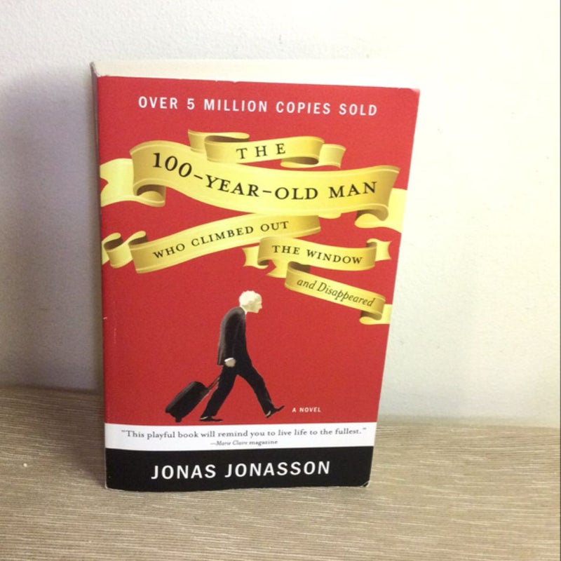 The 100-Year-Old Man Who Climbed Out the Window and Disappeared