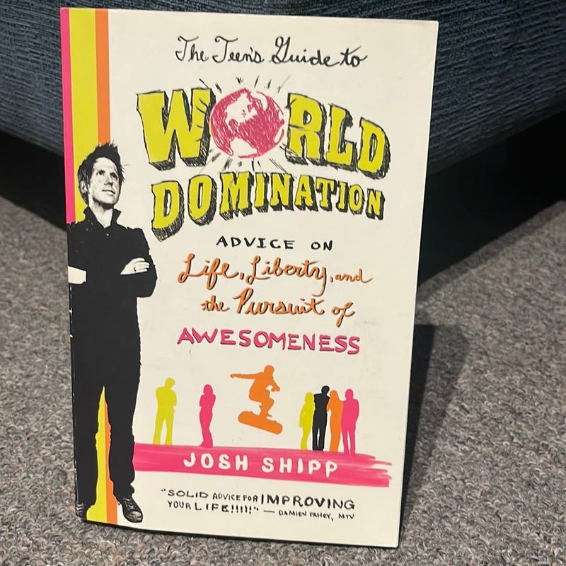 The Teen's Guide to World Domination