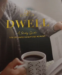 Dwell Scripture Memory Book - Growing in Grace