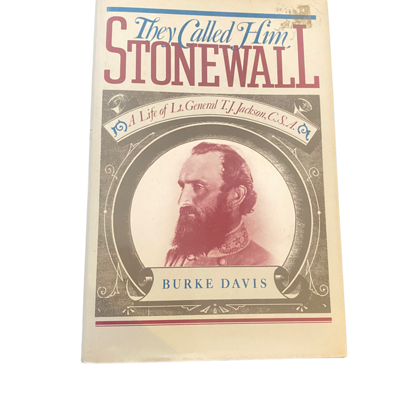 They Called Him Stonewall