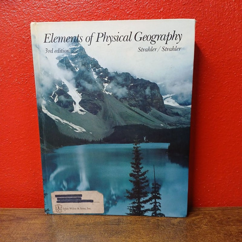 Elements of Physical Geography 3rd Edition
