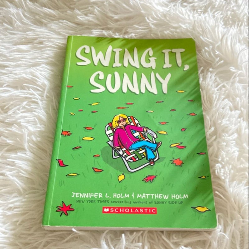 Swing It, Sunny