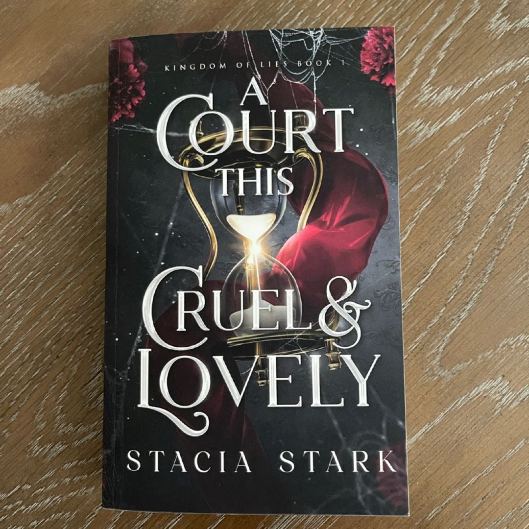 A Court This Cruel and Lovely