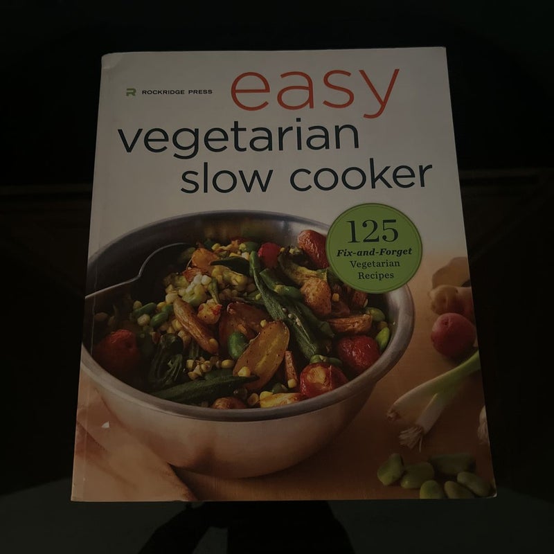 Easy Vegetarian Slow Cooker Cookbook