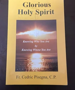 Glorious Holy Spirit