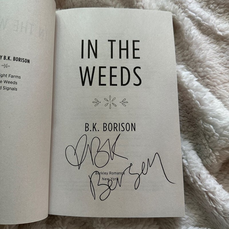 In the Weeds (Signed - Berkley)