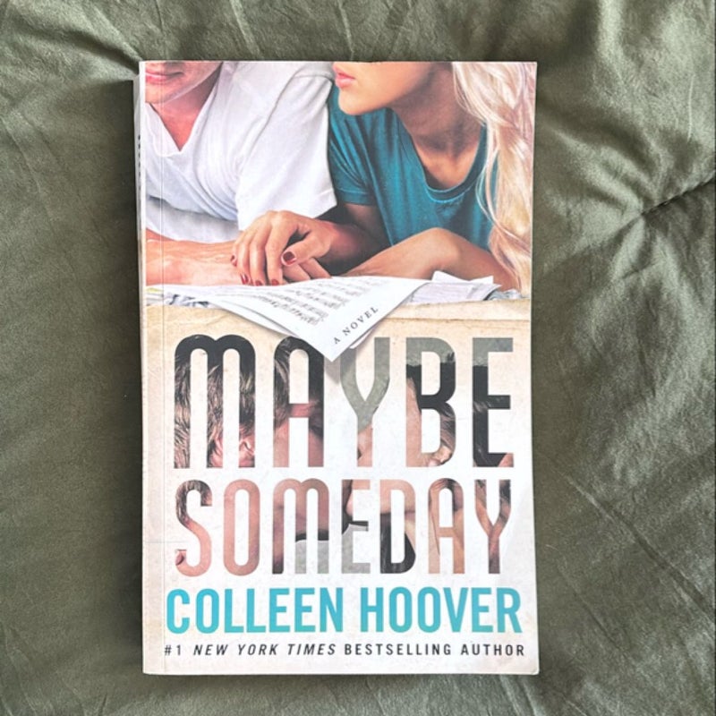 Maybe Someday