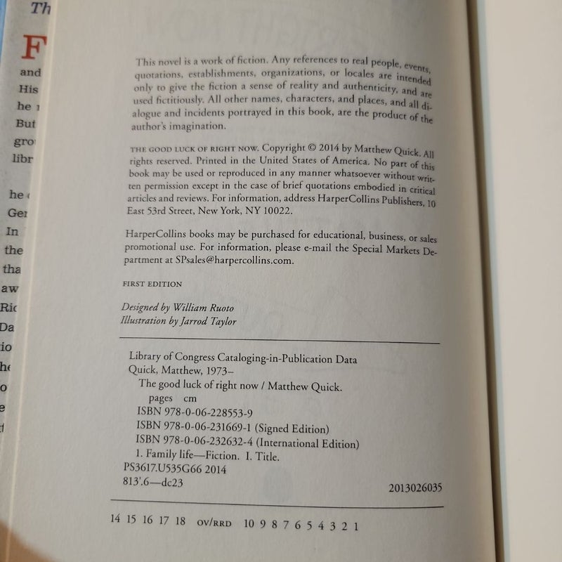 The Good Luck of Right Now (2014 First Edition)
