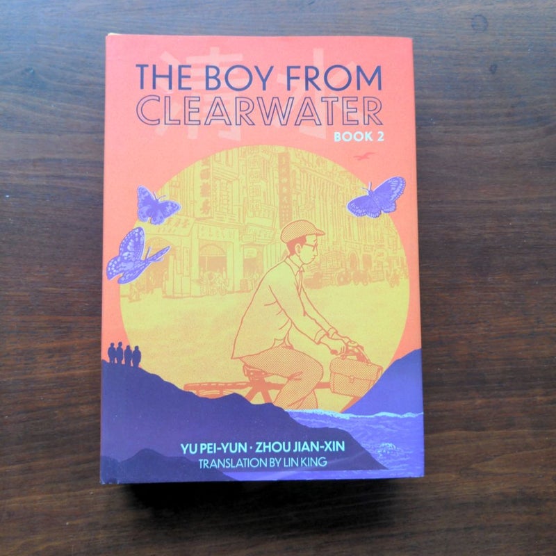 The Boy from Clearwater: Book 2